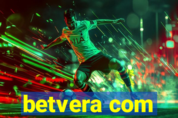 betvera com